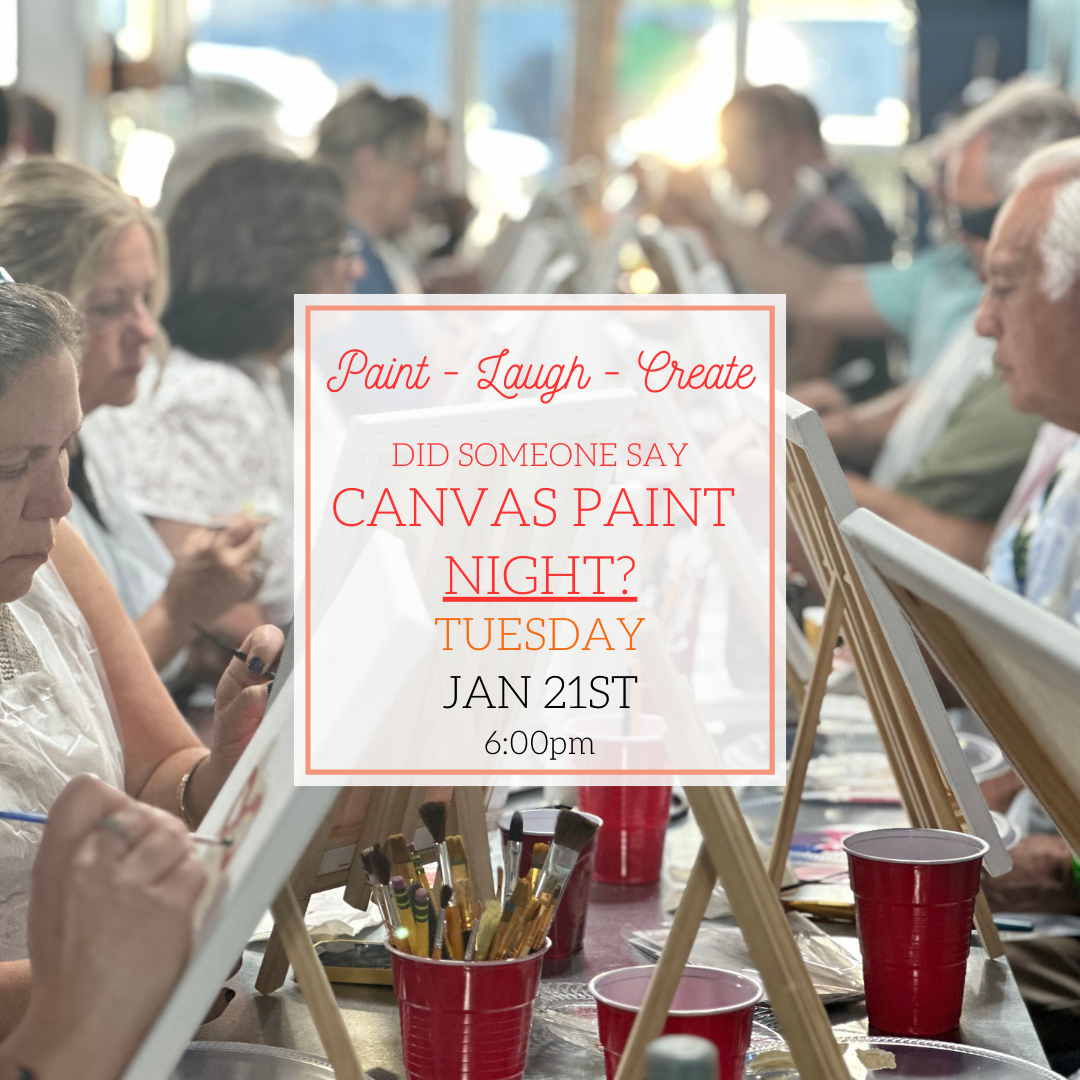 CANVAS PAINT NIGHT - JAN 28 - 6:00 PM