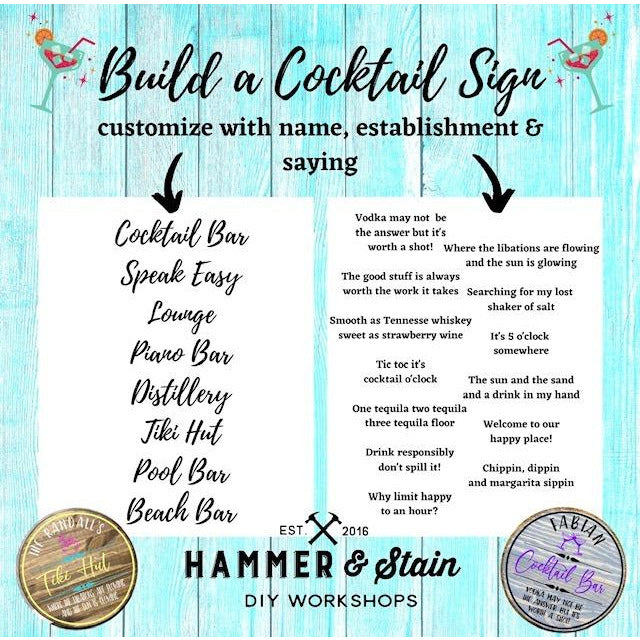 BUILD A COCKTAIL SIGN WORKSHOP