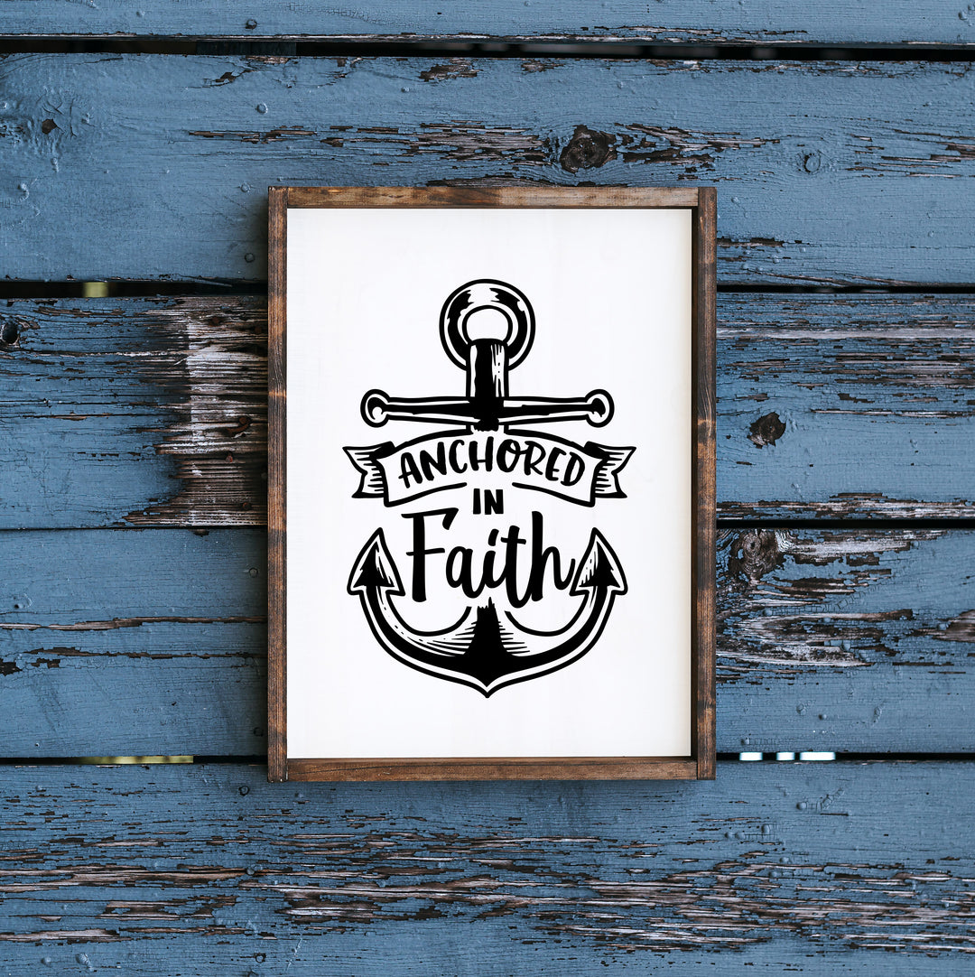 ANCHORED IN FAITH