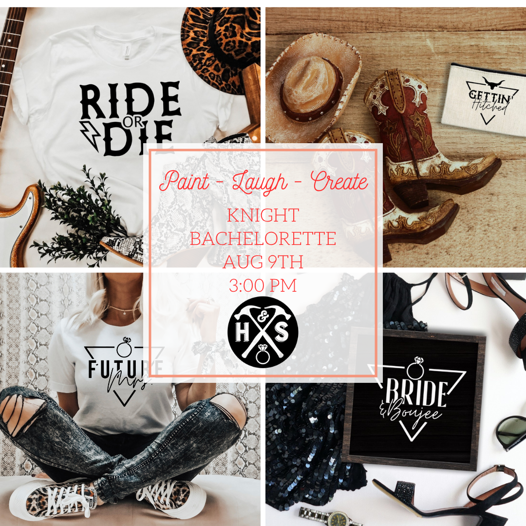 KNIGHT BACHELORETTE PARTY - AUG 9TH - 3:00PM