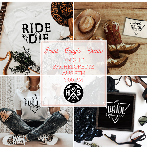KNIGHT BACHELORETTE PARTY - AUG 9TH - 3:00PM