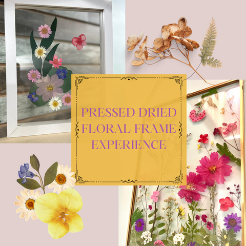 PRESSED DRIED FLORAL FRAME WORKSHOP - SATURDAY -OCT 11TH- 5:30 PM