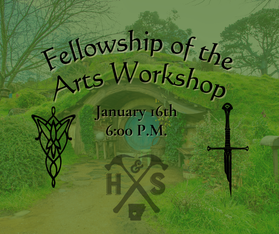 LORD OF THE RINGS- FELLOWSHIP OF THE ARTS - JAN 16th -6:00pm