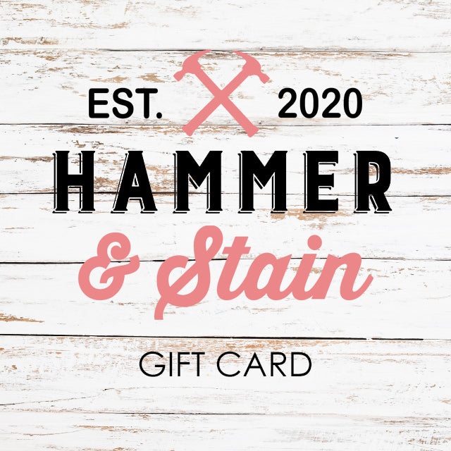 Hammer and Stain Gift Card